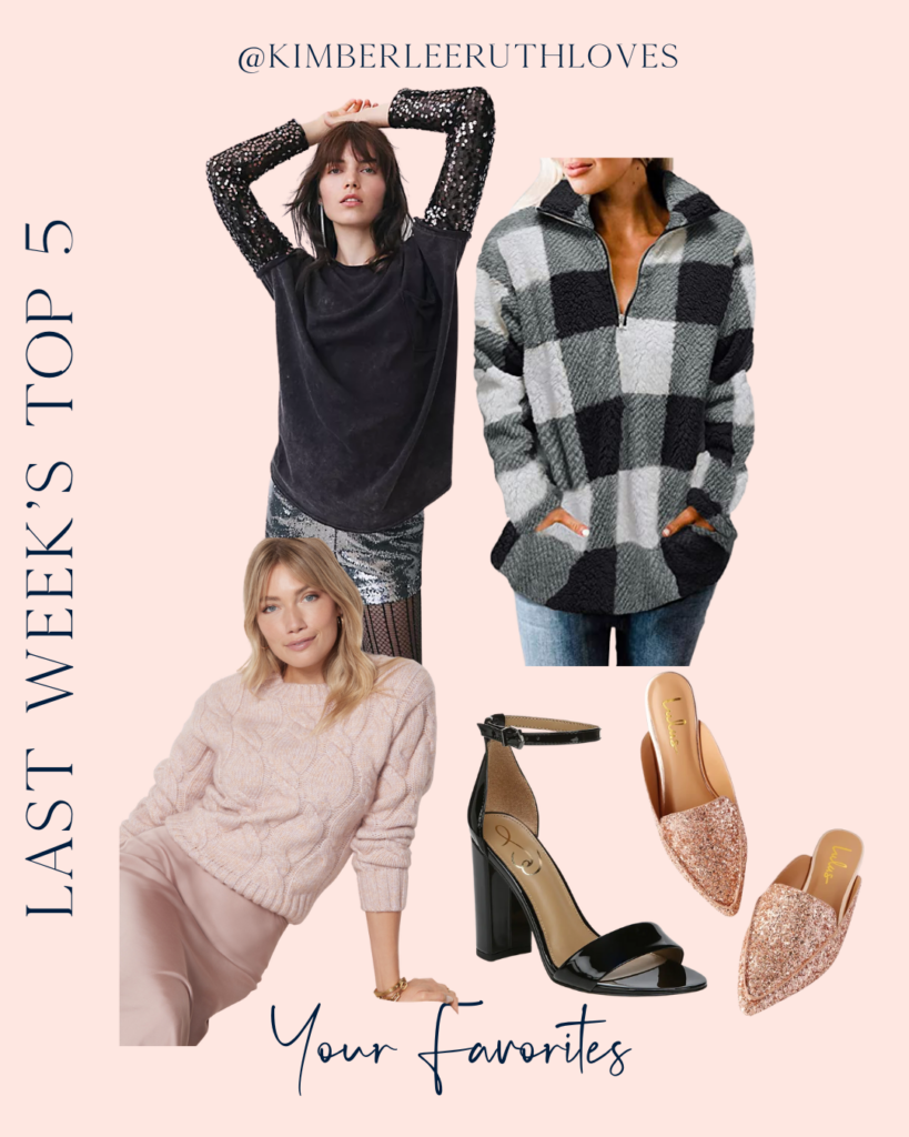 Last Weeks Top 5 at Kimberlee Ruth Loves site include a black long sleeve sequin tee, gray and black plaid pattern sherpa pullover, rose gold colored glitter loafer slide shoes, black suede block ankle strap heels, pink cable knit sweater